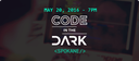 Code in the Dark coming to Spokane